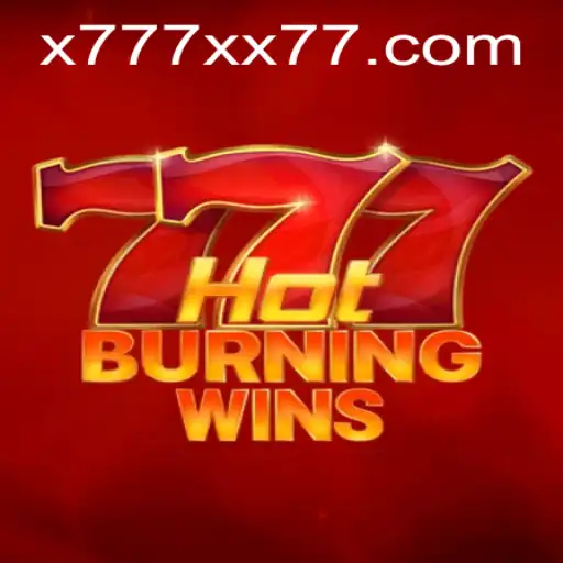 Exploring HotBurningWins and the x777 Experience