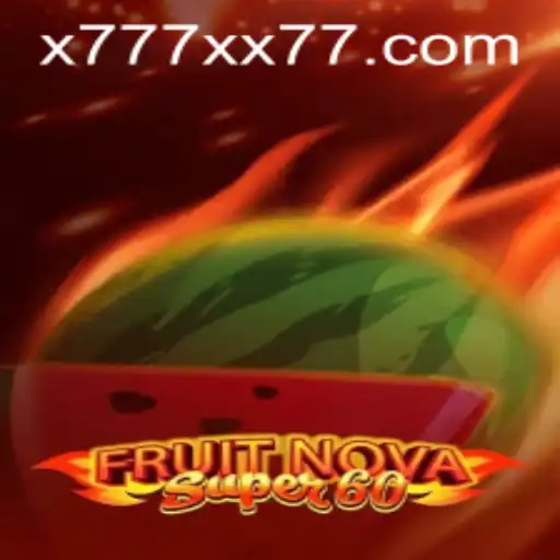 Discover the Exciting World of FruitNovaSuper60