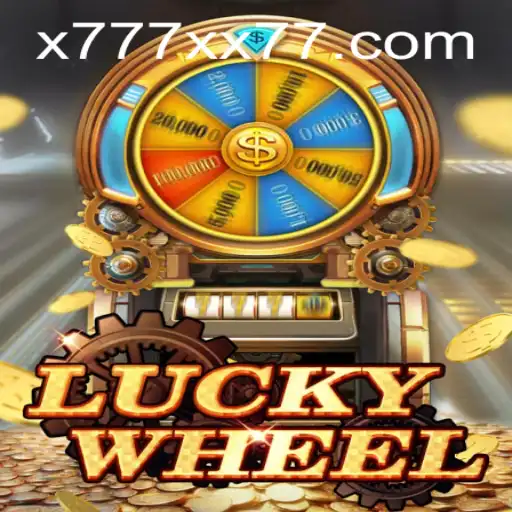 LuckyWheel: Spin to Win with the Thrilling x777 Adventure