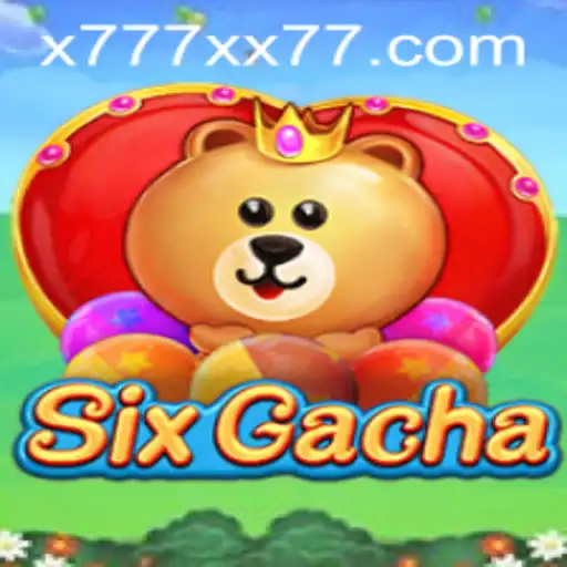 Exploring SixGacha: A Thrilling Dive into the World of x777