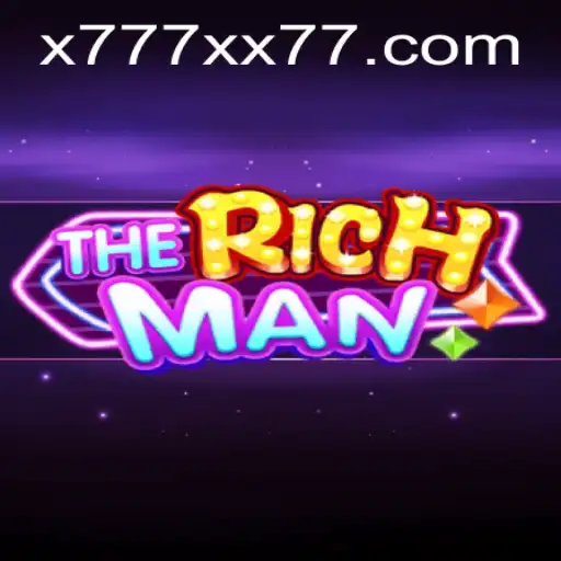 TheRichMan: A Comprehensive Guide to the Revolutionary Game x777