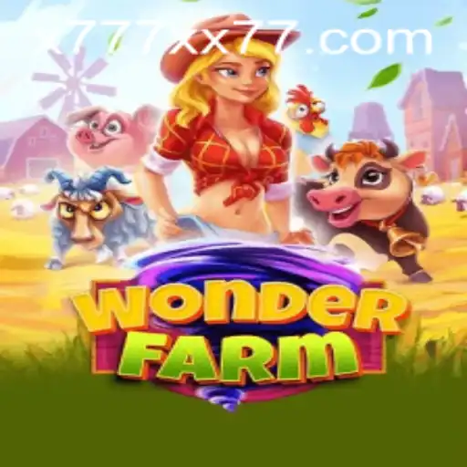 Discover the Enchanting World of WonderFarm and the Mysterious x777