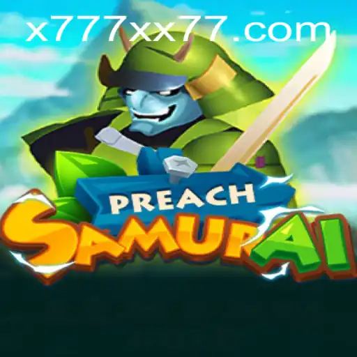 The Immersive World of PreachSamurai: Experience Thrills with x777