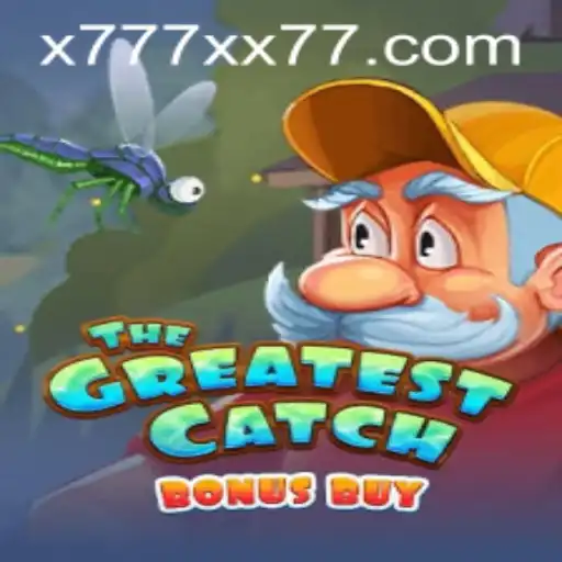 Experience the Excitement of TheGreatestCatchBonusBuy with x777 Multiplier