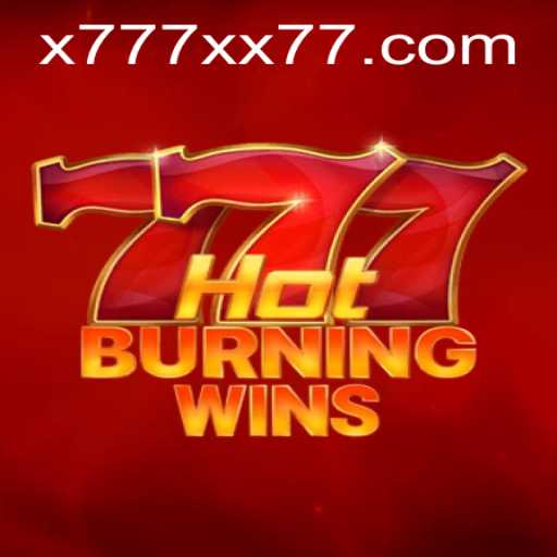Exploring HotBurningWins and the x777 Experience