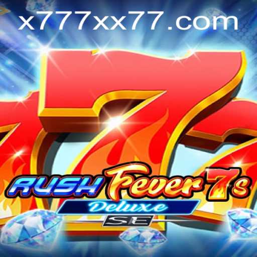 Unveiling RushFever7sDeluxeSE: A Thrilling Gaming Experience